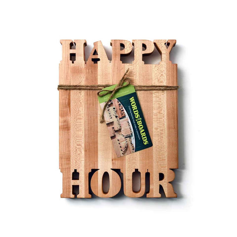 Maple Cutting Board with the word Happy cut out on the top and the word Hour cut out on the bottom.